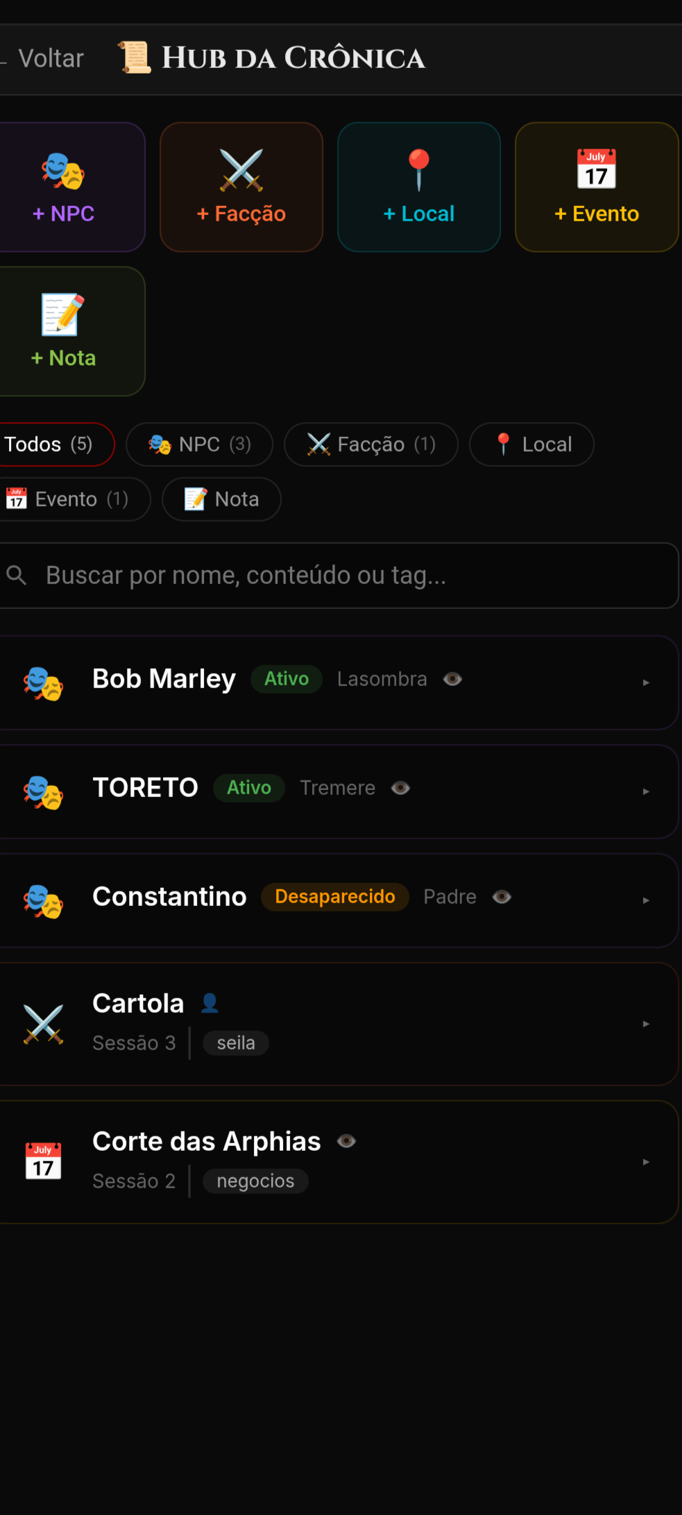 Hub da Crônica — organize NPCs, facções, locais e eventos